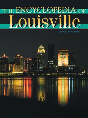 cover image of The Encyclopedia of Louisville